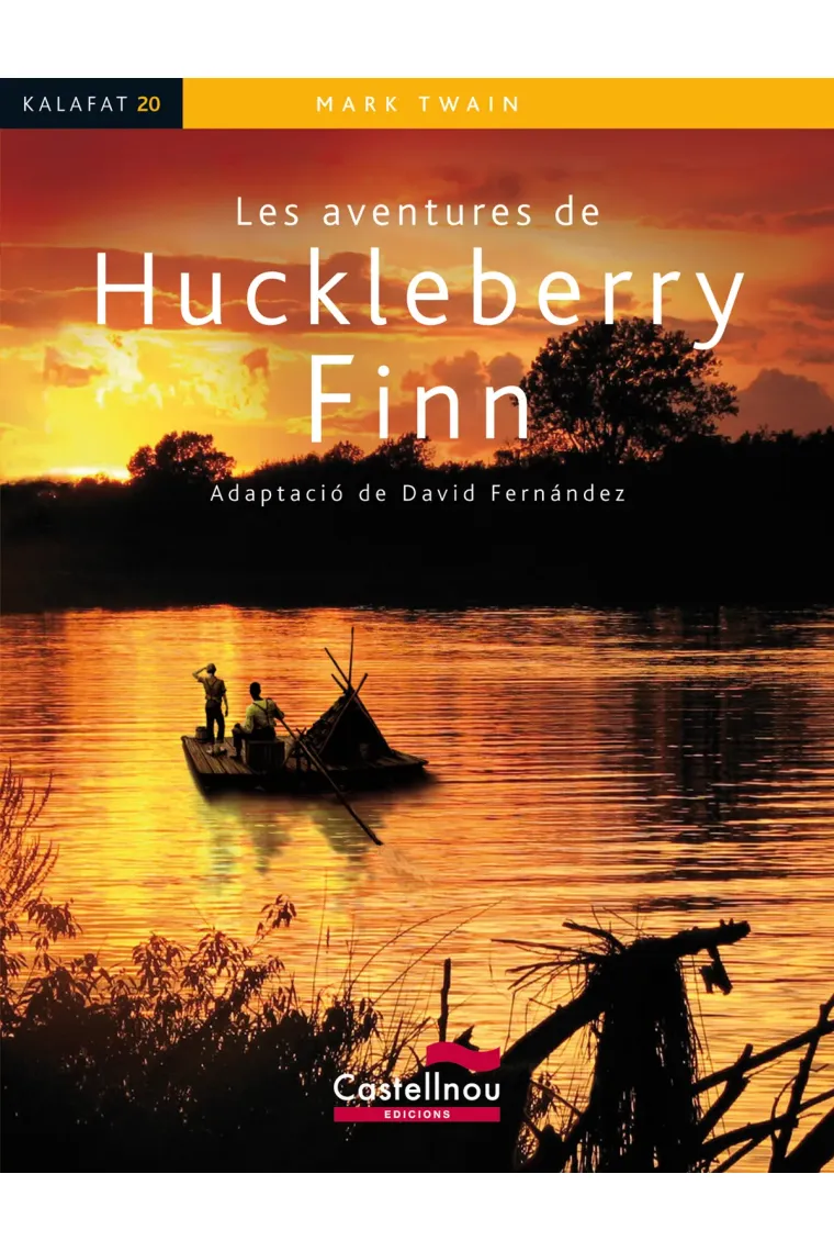 Les aventures de Huckleberry Finn (Nivell B2) (Catalán)