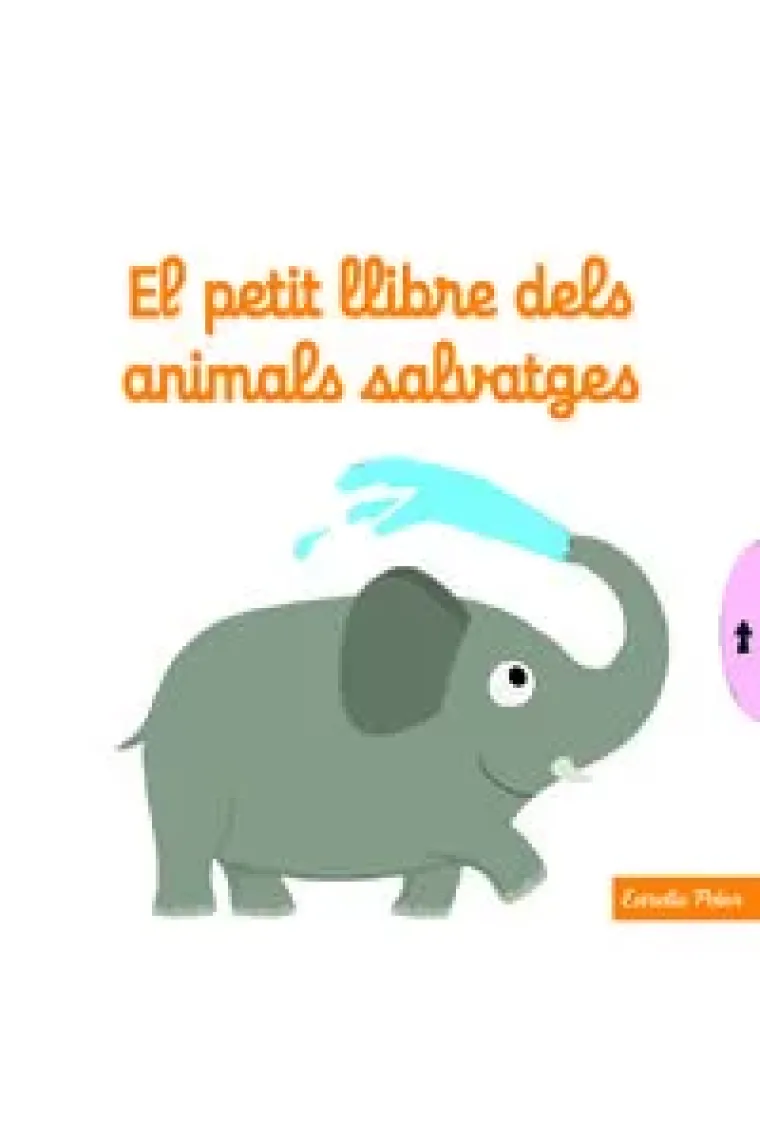 El petit llibre dels animals salvatges. (Lluna de paper) (Catalán)