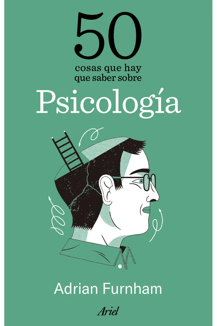 50 cosas que hay que saber sobre psicología (Nueva edición)