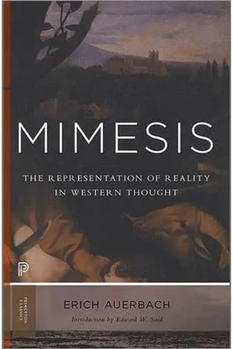 "Mimesis": The Representation of Reality in Western Literature (New and Expanded Edition) (Inglés)