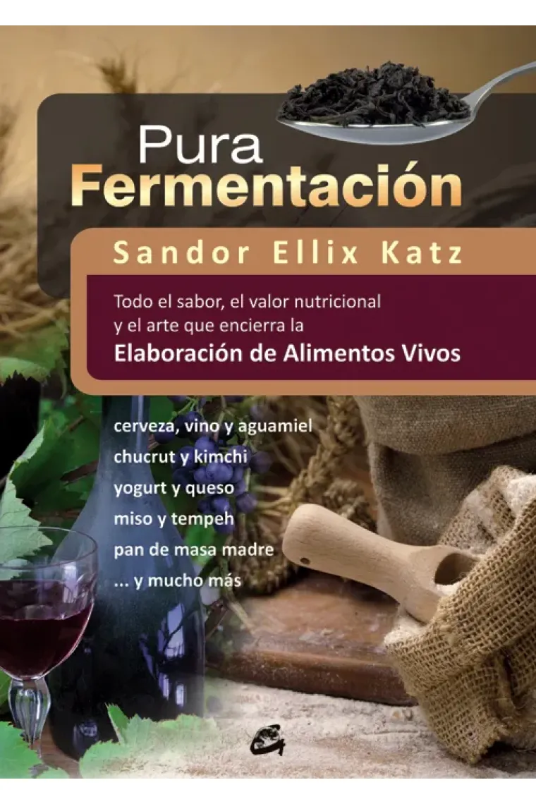 Pura fermentación.