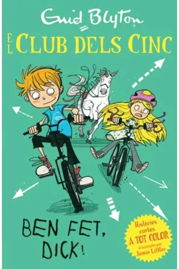 Ben fet, Dick! (El Club dels Cinc) (Catalán)