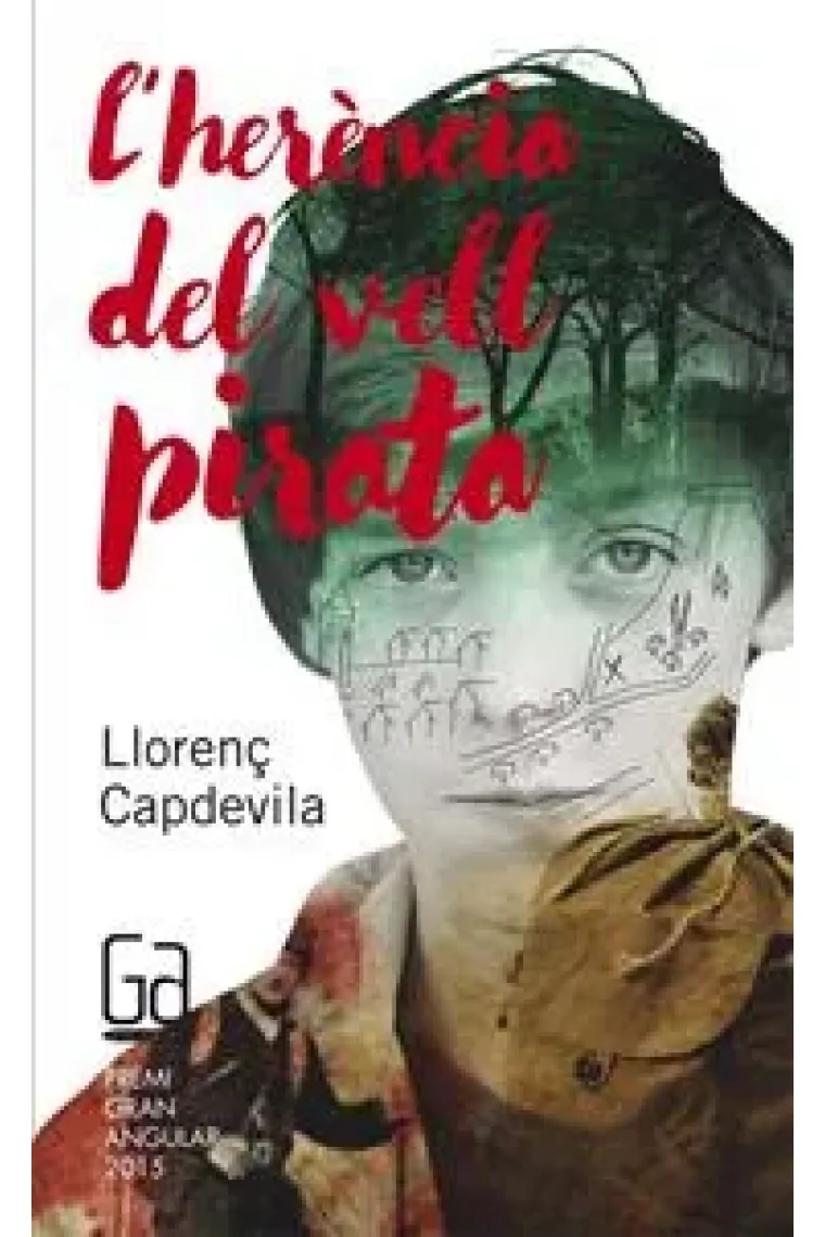 L'herència del vell pirata -Premi Gran Angular 2015- (Catalán)