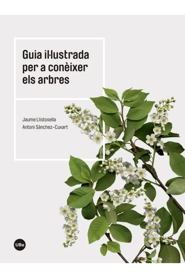 Guia il·lustrada per a conèixer els arbres (Catalán)