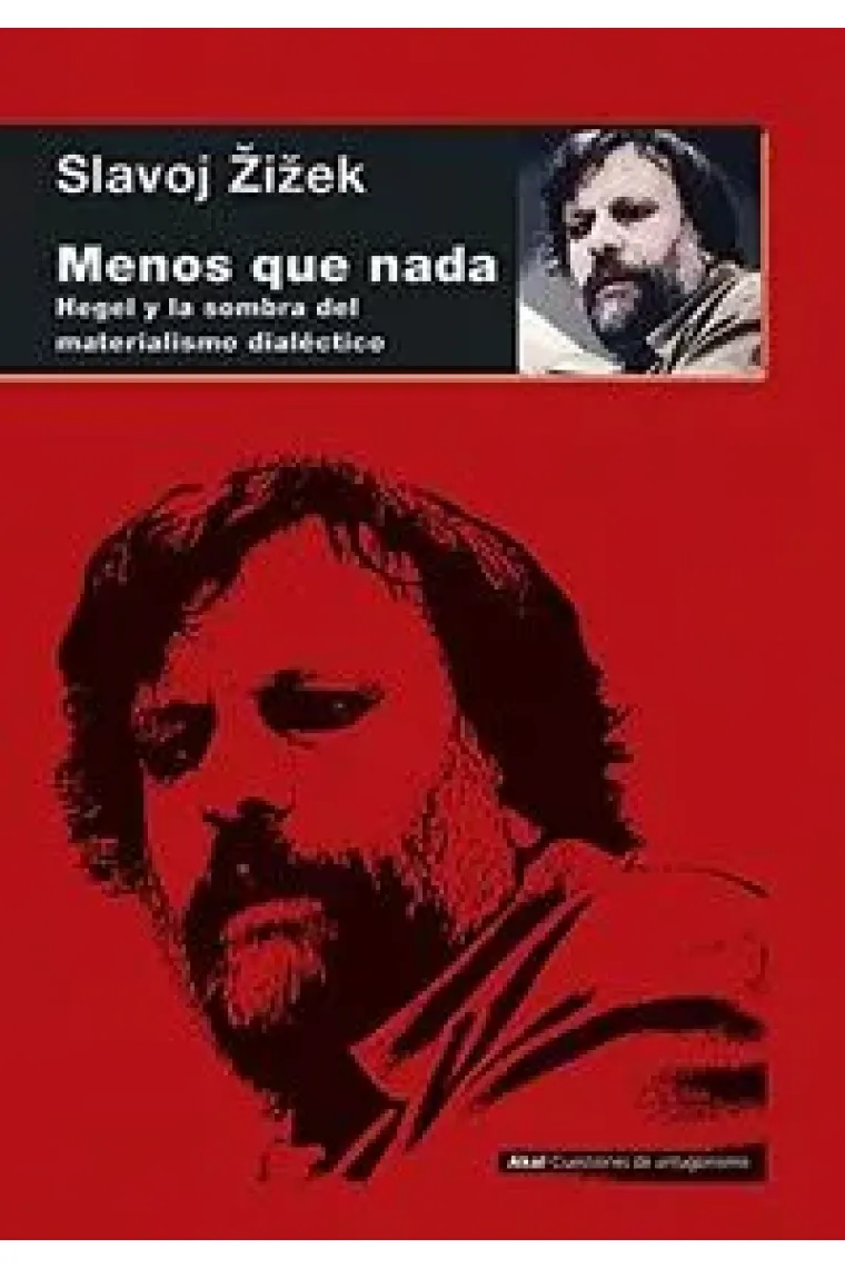 Menos que nada: Hegel y la sombra del materialismo dialéctico