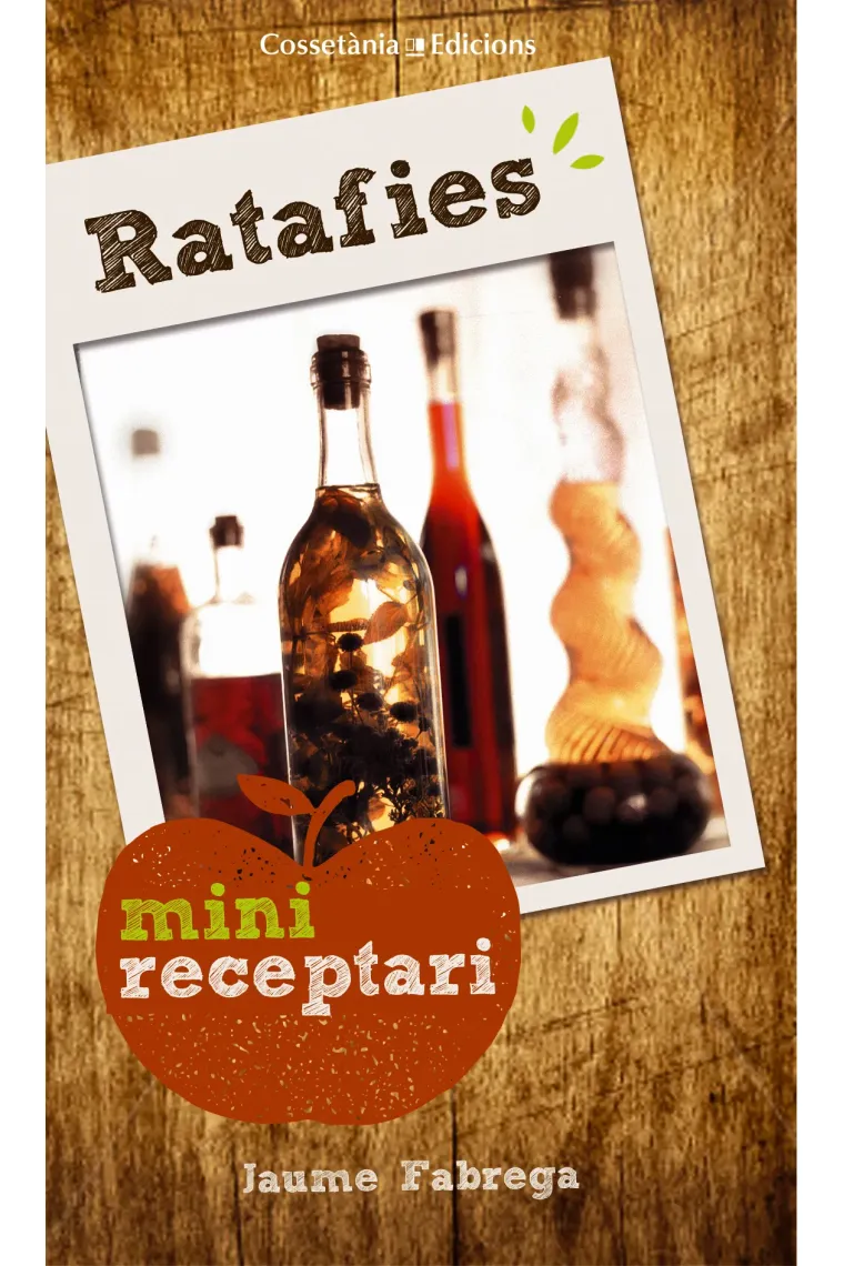 Ratafies. Mini receptaris (Catalán)