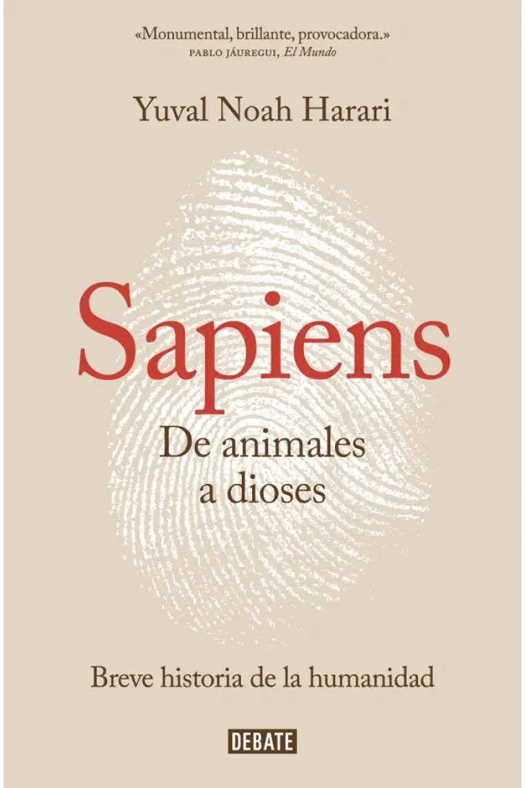 Sapiens. De animales a dioses. Una breve historia de la humanidad