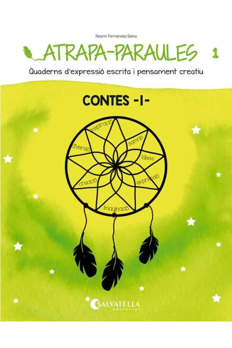 Atrapa- Paraulles 1. Quaderns d'expressió escrita i pensament creatiu. Contes -1- (Catalán)