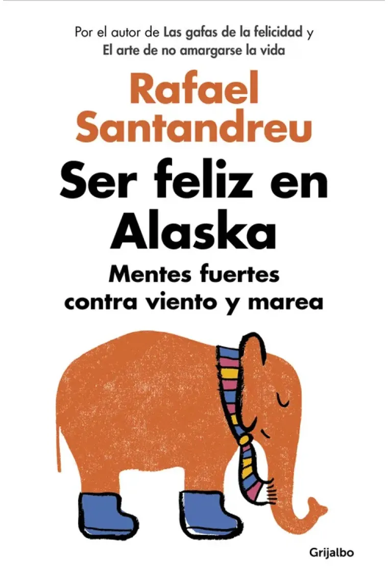 Ser feliz en Alaska. Mentes fuertes contra viento y marea