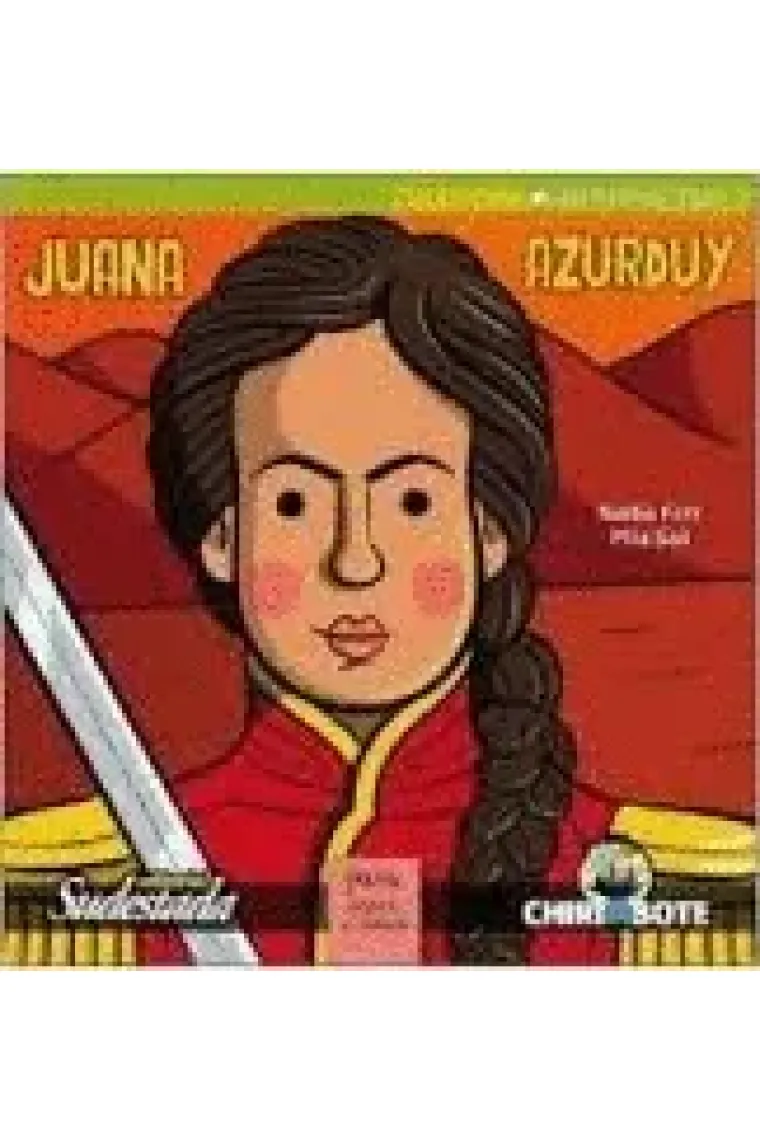 Antiprincesas 3. Juana Azurduy