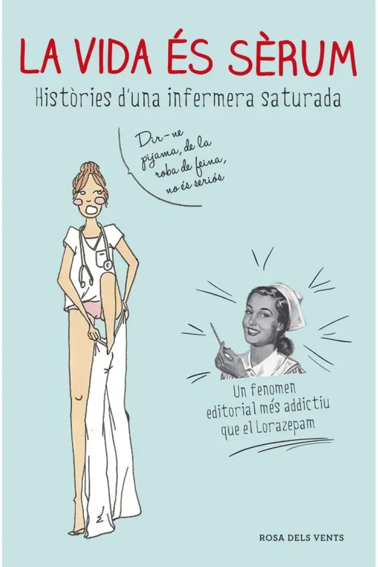 La vida és sèrum (Catalán)