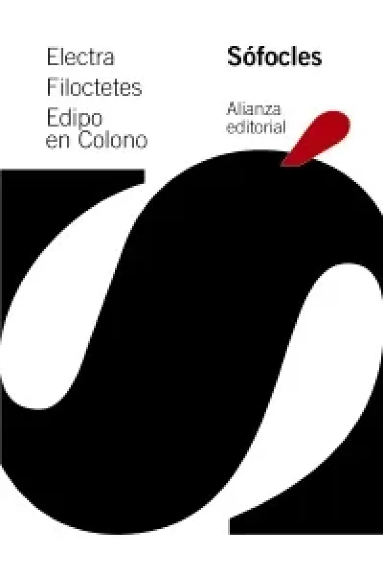 Electra · Filoctetes · Edipo en Colono