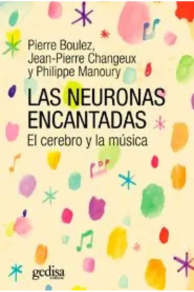 Las neuronas encantadas