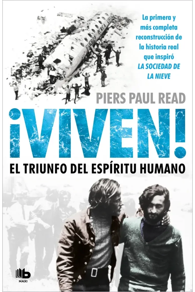 ¡Viven! El triunfo del espíritu humano