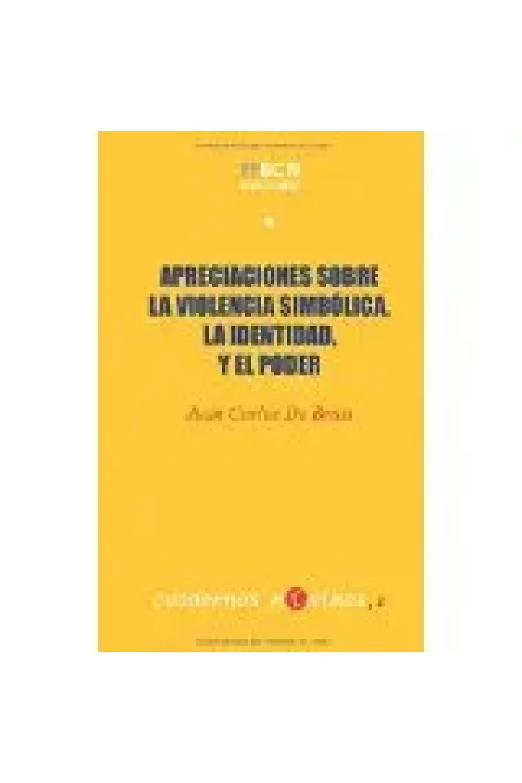Apreciaciones sobre la violencia simbólica, la identidad y el poder
