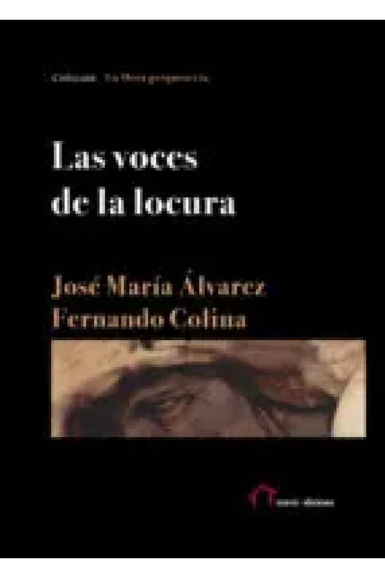 Las voces de la locura