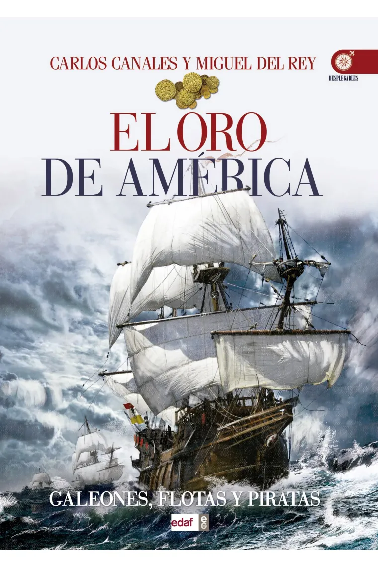 El oro de América.
