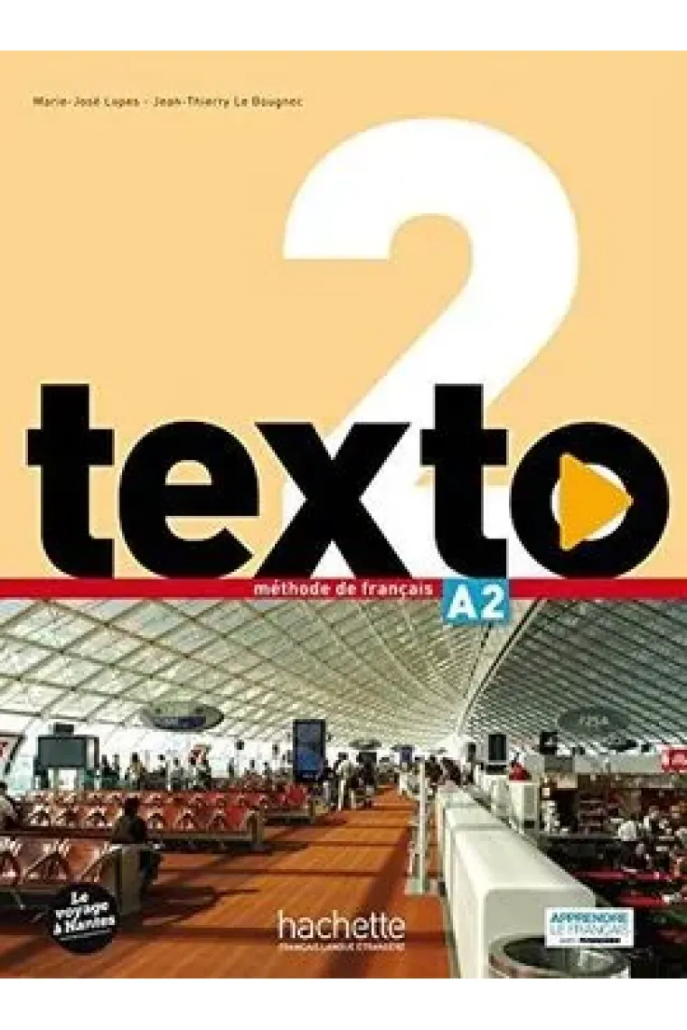 Texto 2. Libro del alumno + DVD (Francés)