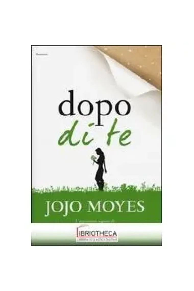 Dopo di te (continuazione di Io prima di te) (Italiano)