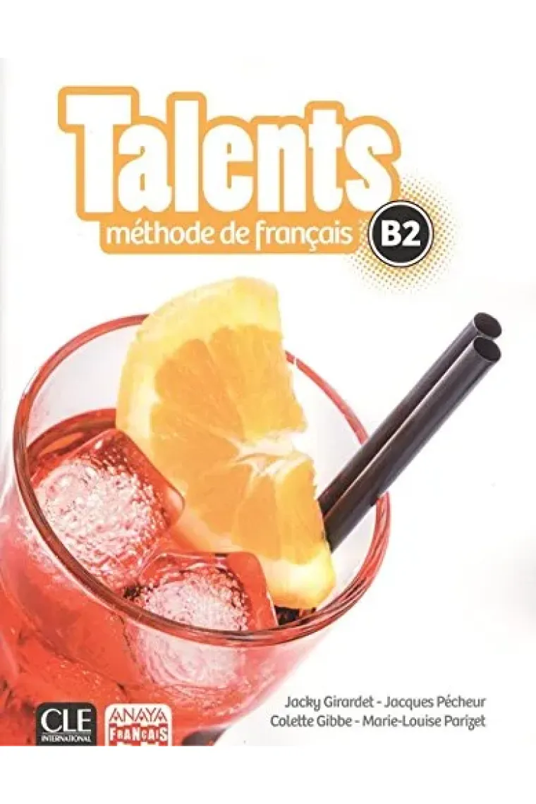 Talents B2. Livre de l'élève + DVD-Rom (Inglés)