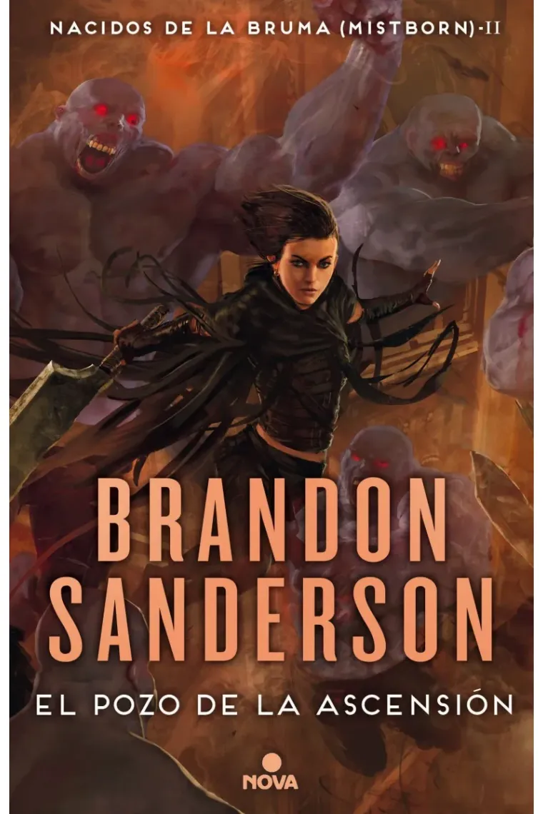 El pozo de la ascensión. Nacidos de la Bruma II (Mistborn II)