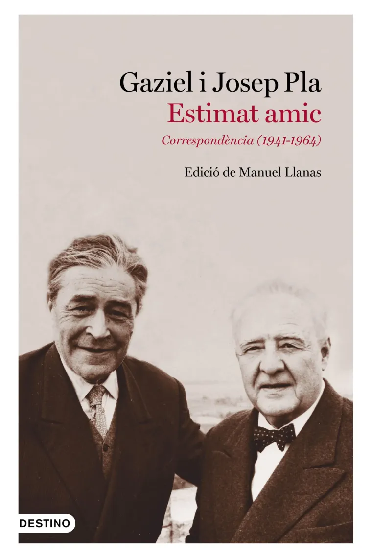 Estimat amic. Correspondència (1041-1964) (Catalán)