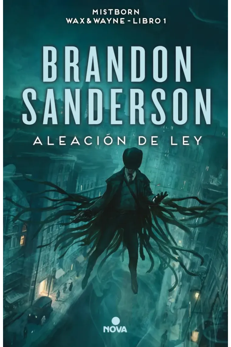 Aleación de Ley. Nacidos de la Bruma IV (Mistborn)