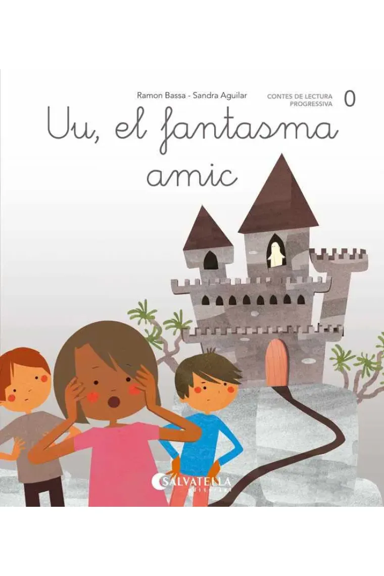 De mica en mica 0. Uu, el fantasma amic (lligada-pal) (a,e,i,o,u) (Catalán)