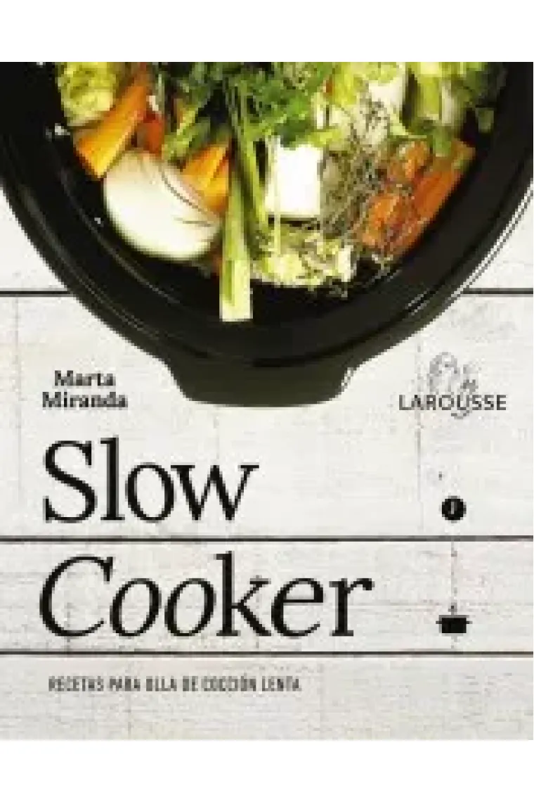 Slow cooker. Recetas para olla de cocción lenta