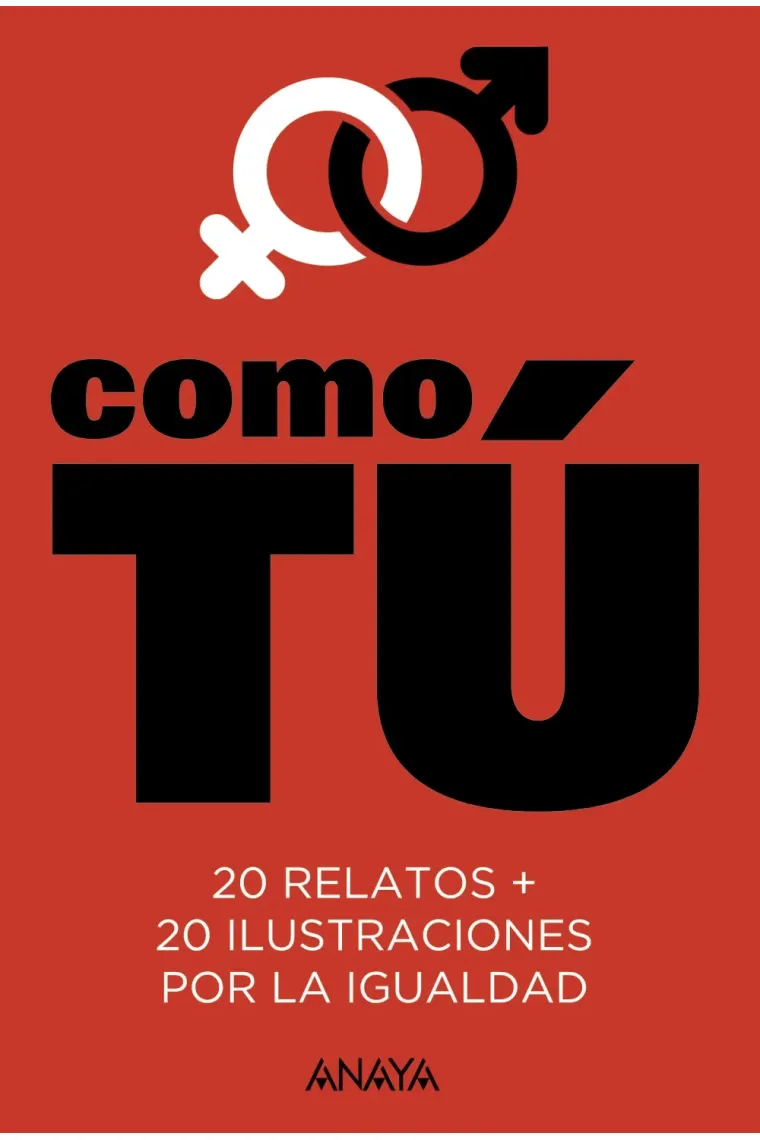 Como tú. 20 relatos por la igualdad