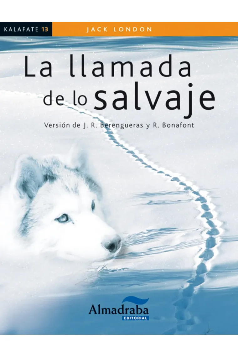 La llamada de lo salvaje (Nivel B2)