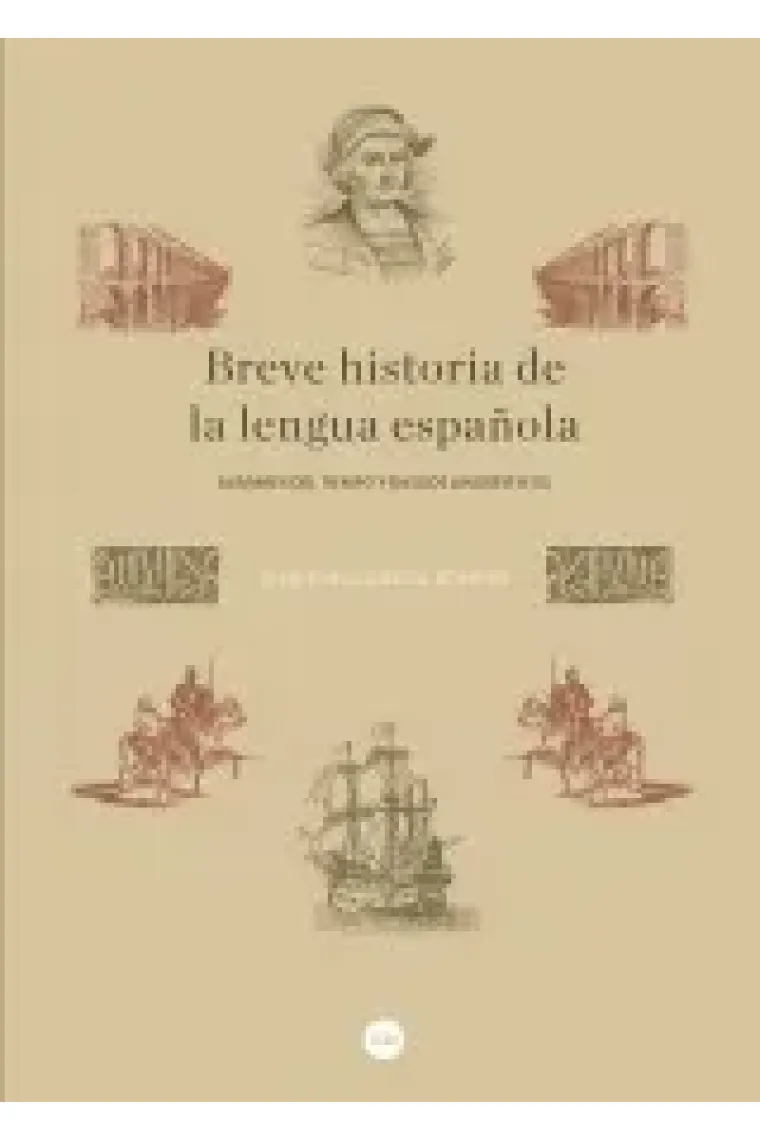 Breve historia de la lengua española.