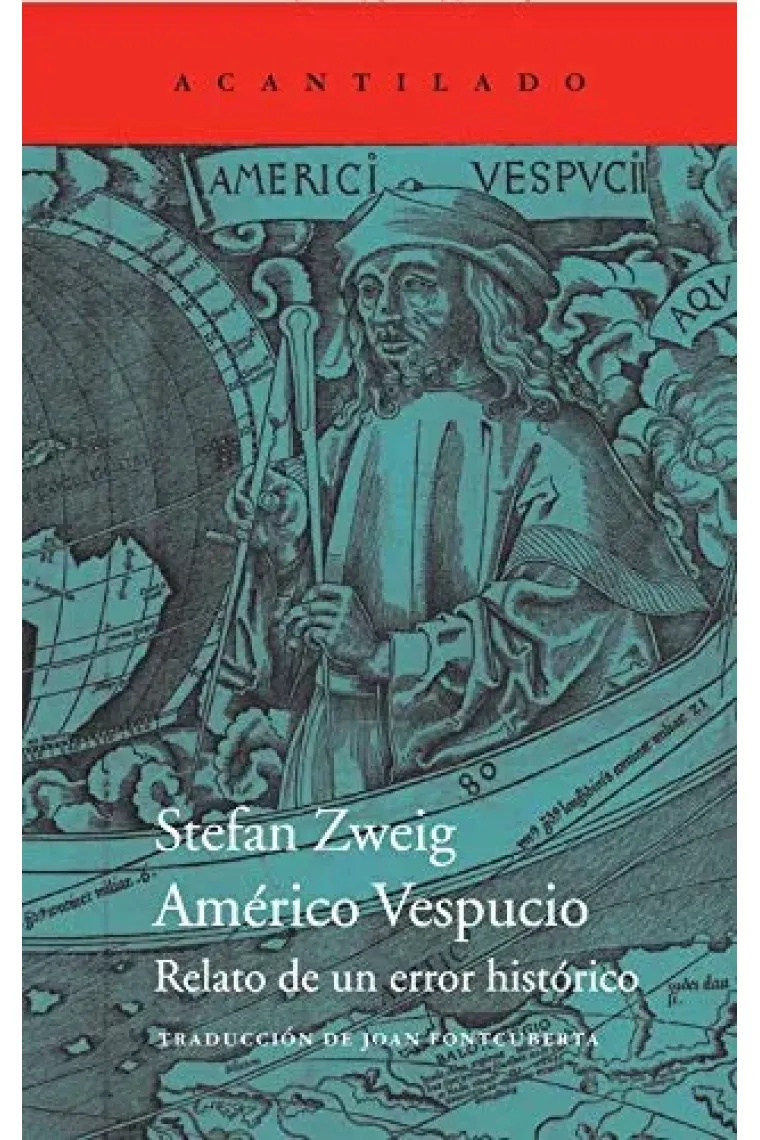 Américo Vespucio. Relato de un error histórico
