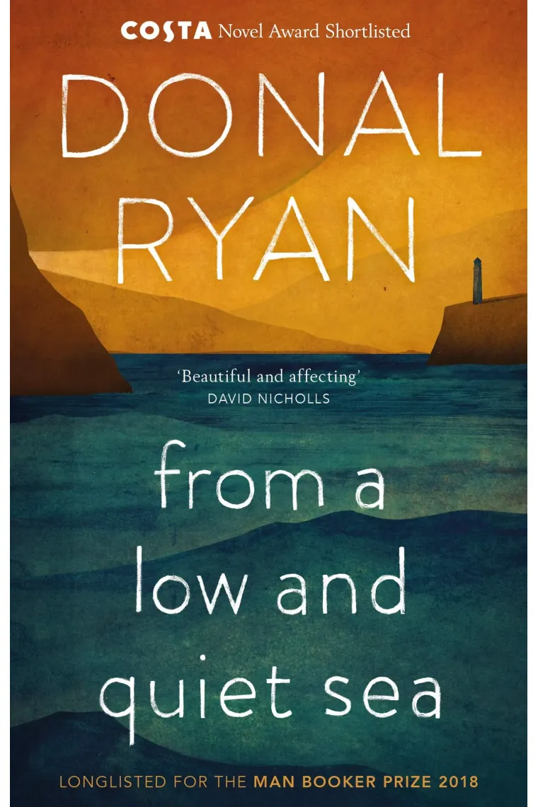 From A Low And Quiet Sea (Inglés)