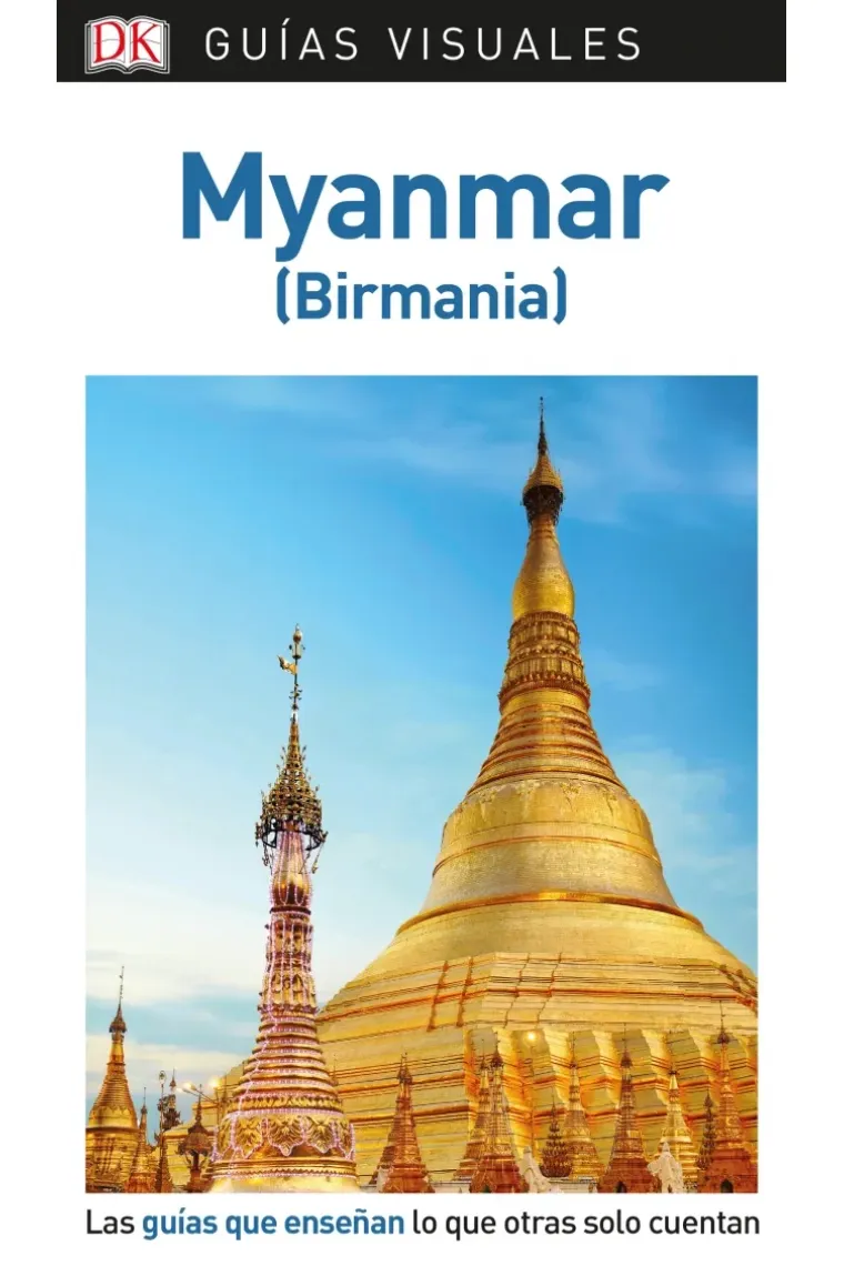 Myanmar - Birmania (Guías Visuales)