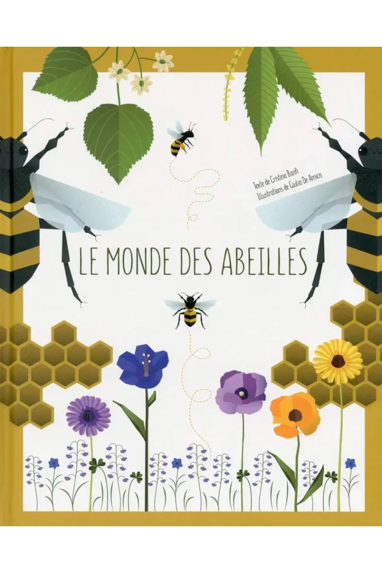 Le monde des abeilles (Francés)