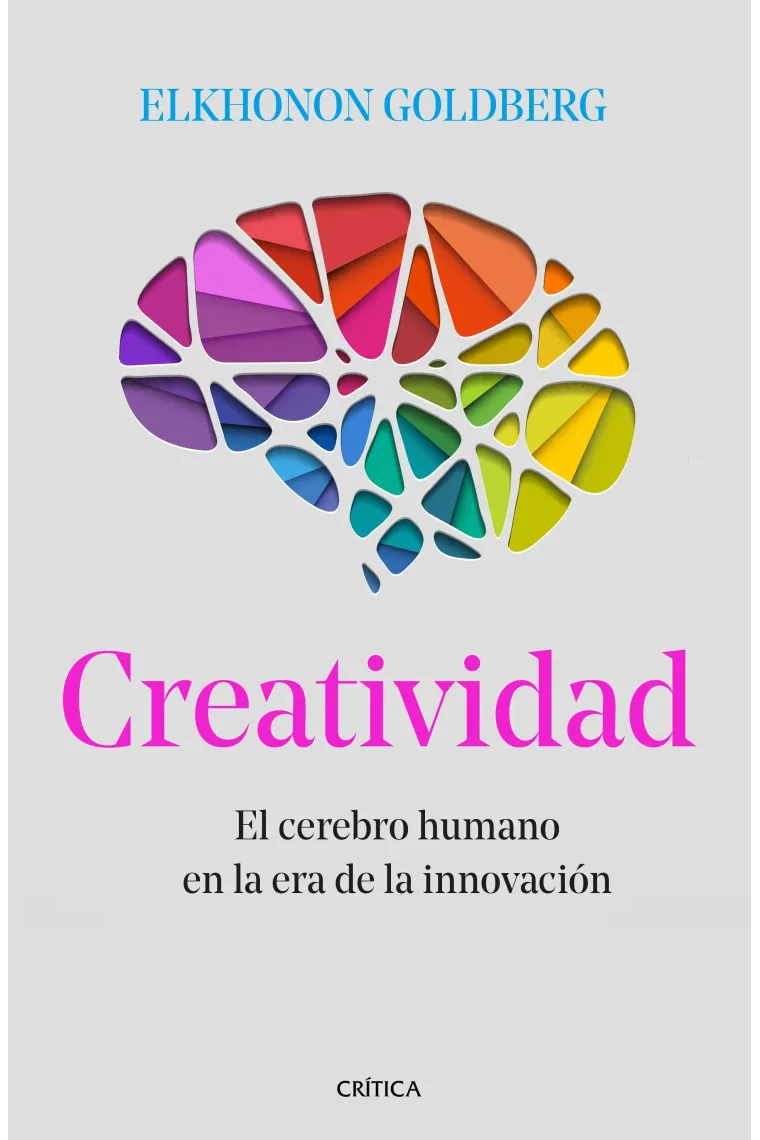 Creatividad. El cerebro humano en la era de la innovación