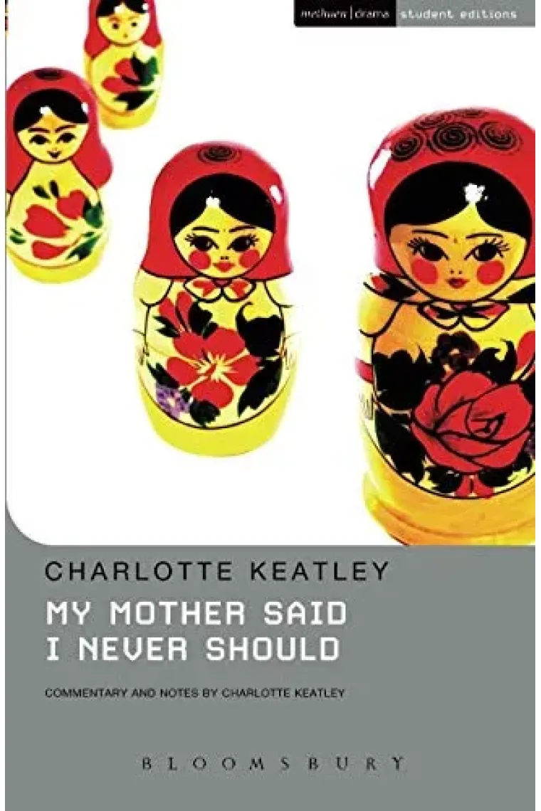 My Mother Said I Never Should (Student Editions) (Inglés)