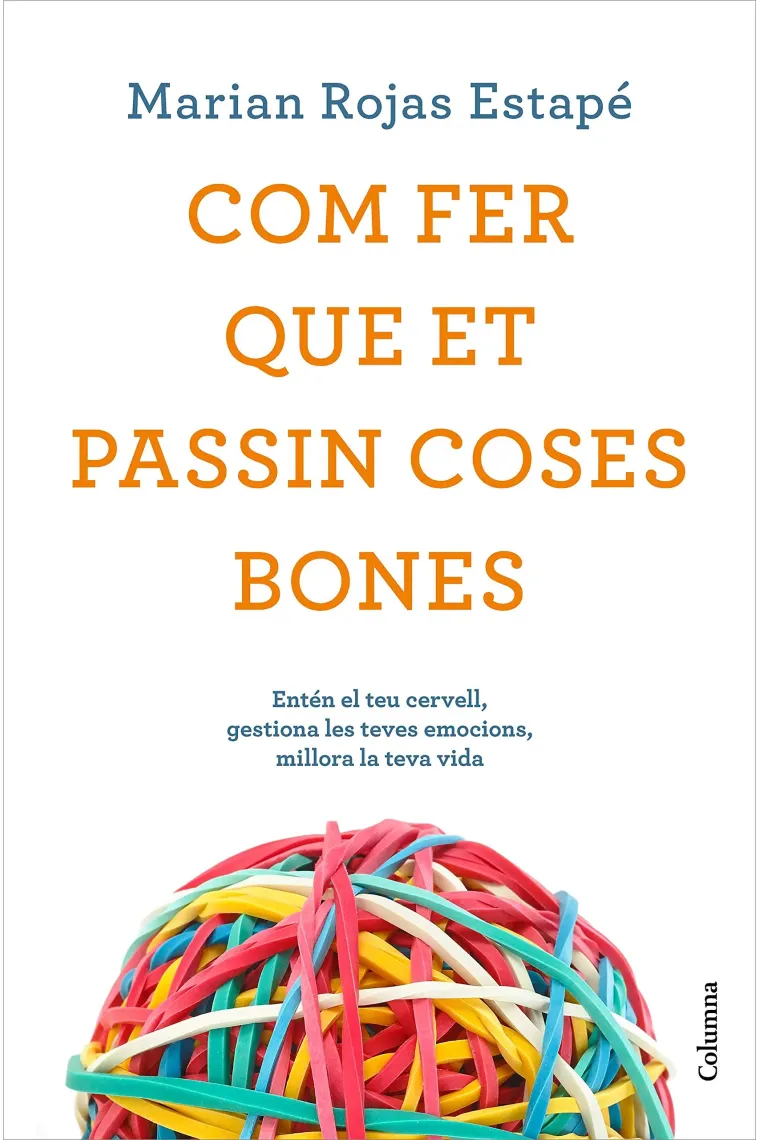 Com fer que et passin coses bones (Catalán)