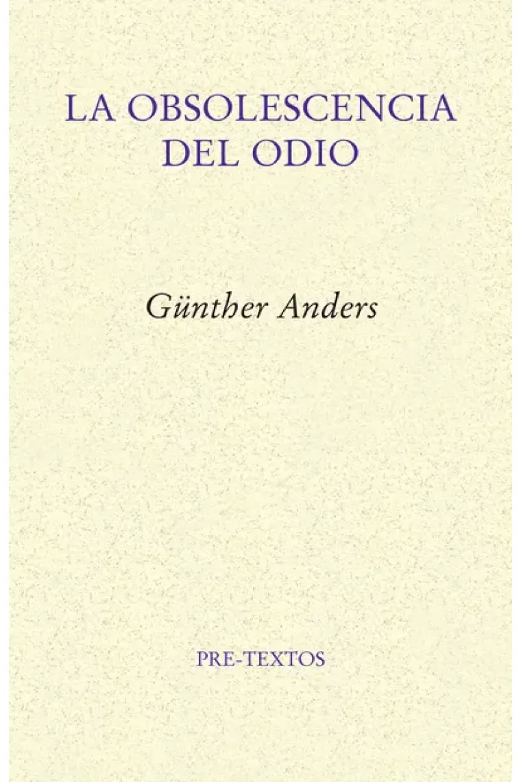 La obsolescencia del odio