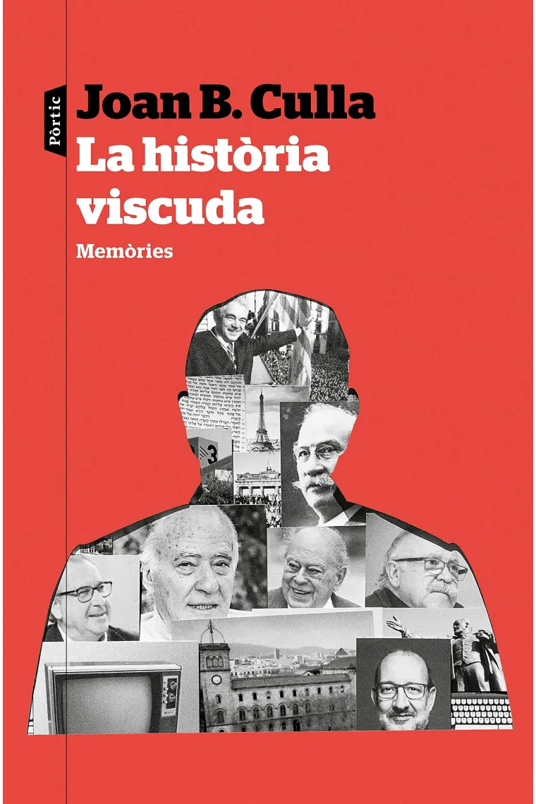 La història viscuda. Memòries (Catalán)