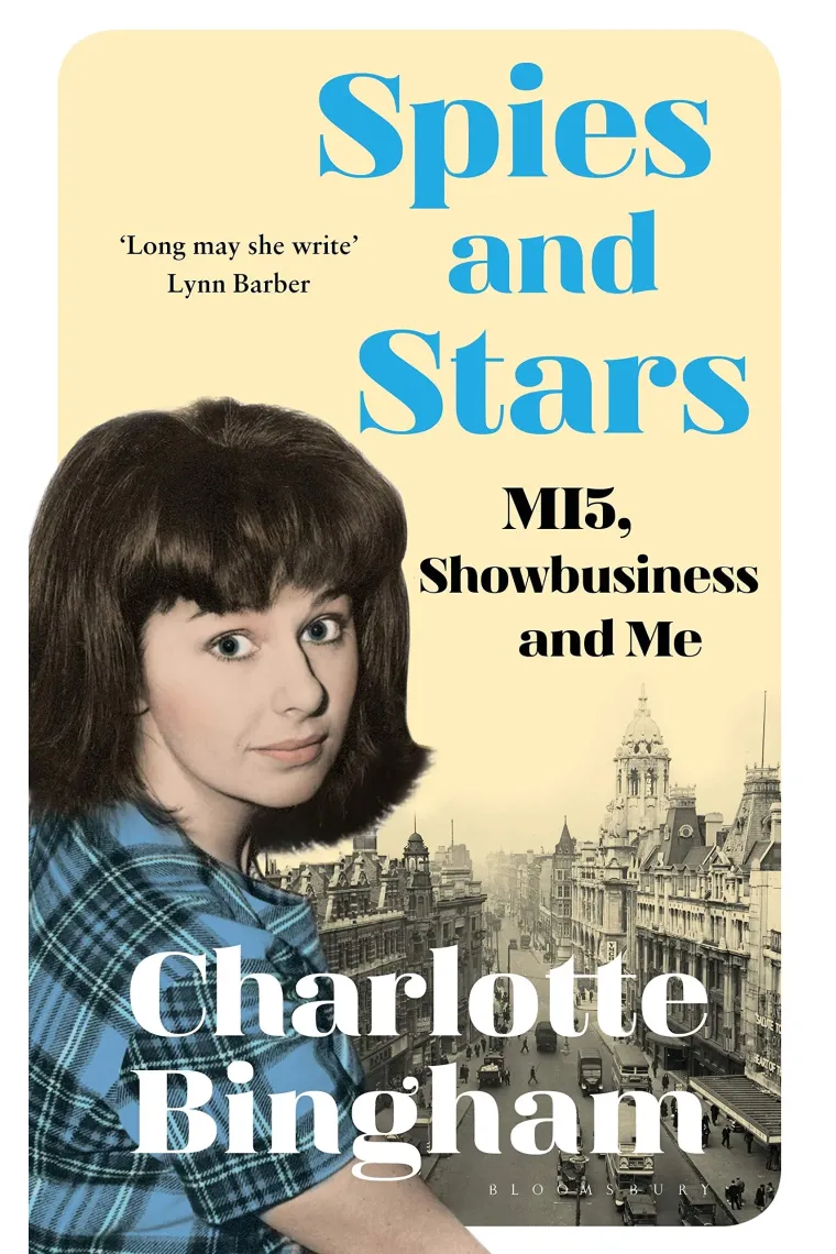 Spies and Stars: MI5, Showbusiness and Me (Inglés)