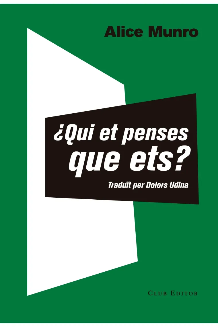 ¿Qui et penses que ets? Històries de la Flo i la Rose (Catalán)