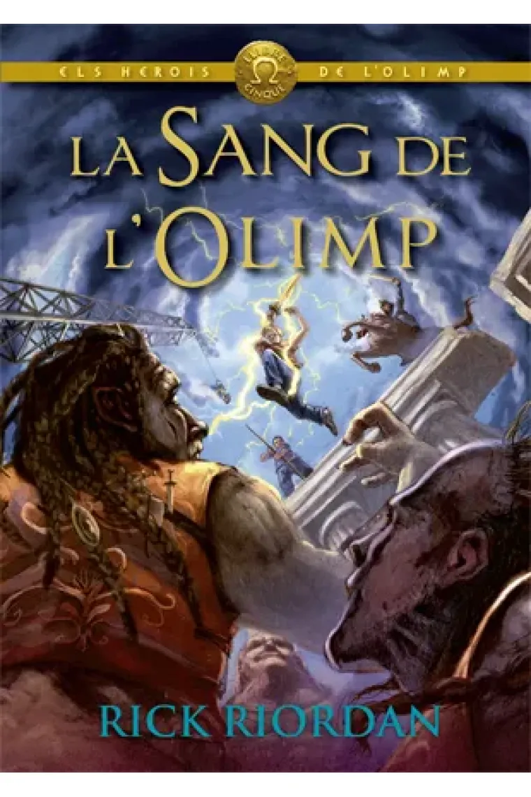 La sang de l'Olimp (Els herois de l'Olimp 5) (Catalán)