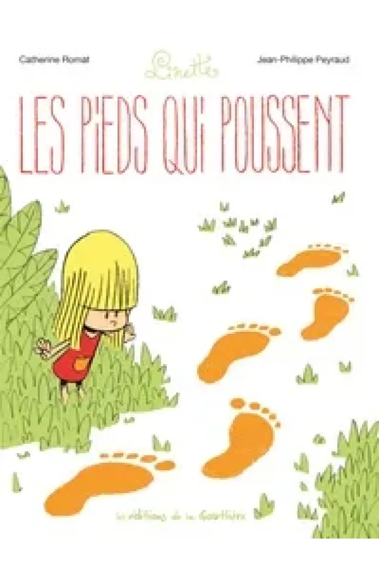 Les Pieds Qui Poussent (Francés)