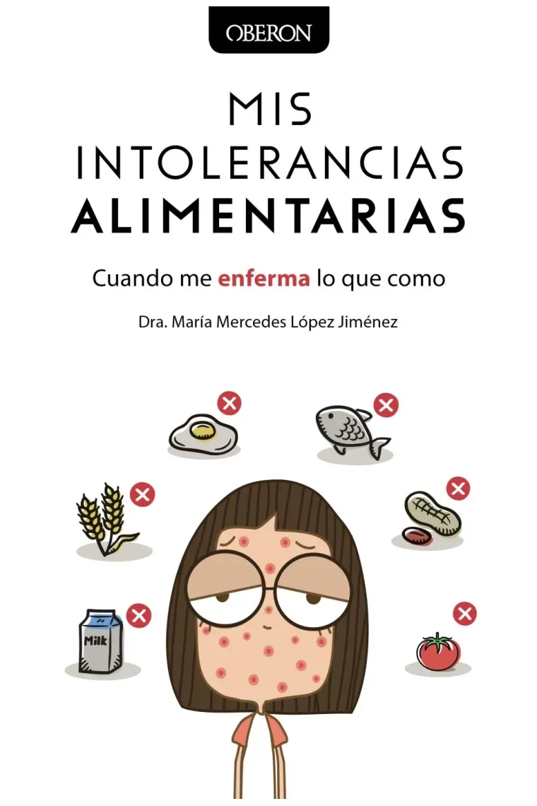 Mis intolerancias alimentarias. Cuando me enferma lo que como