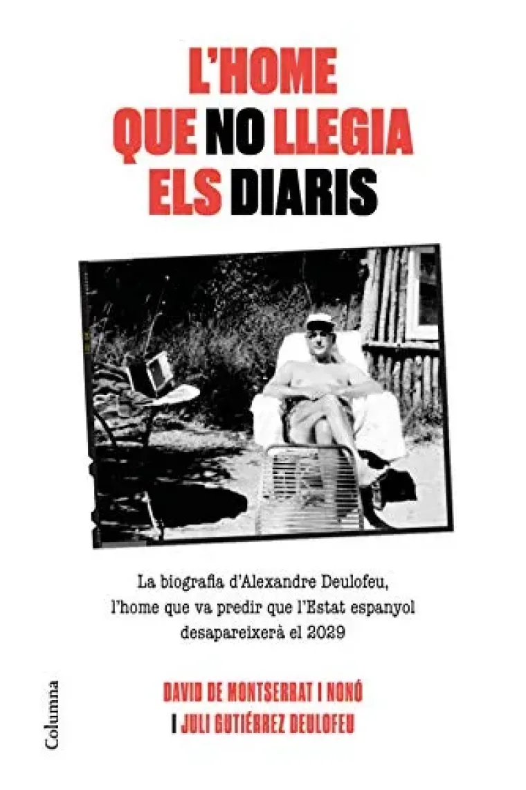 L'home que no llegia els diaris (Catalán)