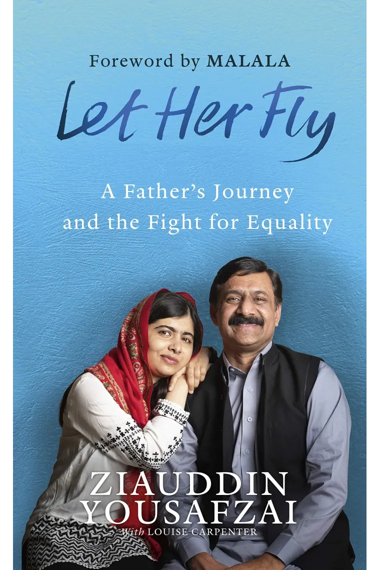 Let Her Fly: A Fathers Journey and the Fight for Equality (Inglés)
