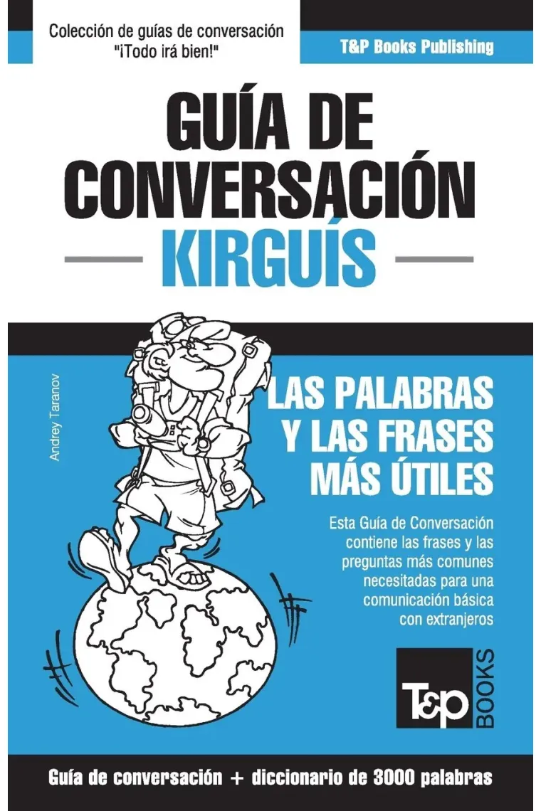 Guía de conversación Español-Kirguís y vocabulario temático de 3000 palabras (Kirguís)