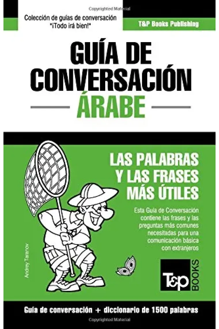 Guía de Conversación Español-Árabe y diccionario conciso de 1500 palabras (Árabe)